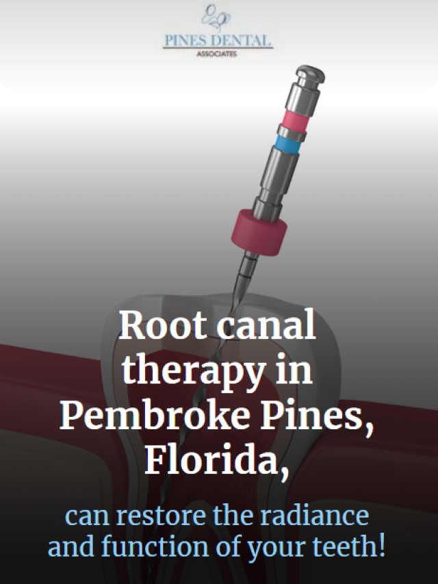 Root canal therapy in Pembroke Pines, Florida